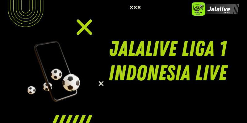 Jalalive Liga 1 Indonesia Live