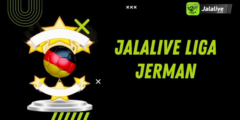 Jalalive Liga Jerman