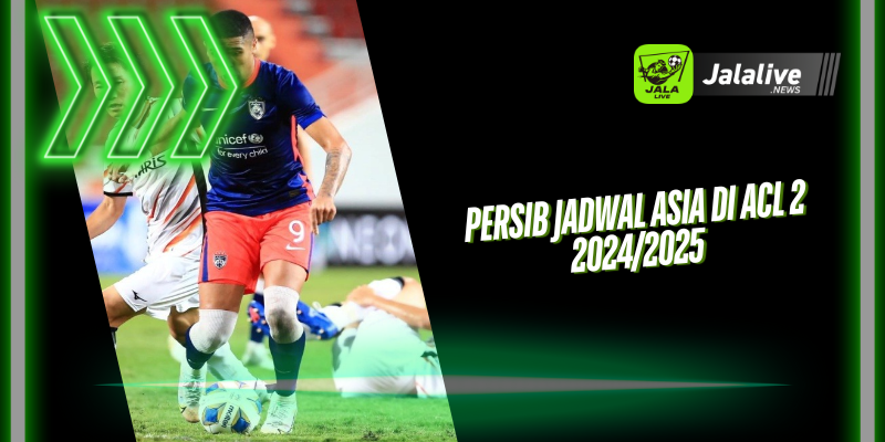 Persib Jadwal Asia di ACL 2 2024/2025