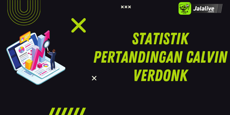 Statistik Pertandingan Calvin Verdonk