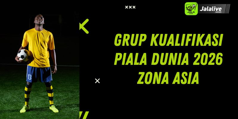 Grup Kualifikasi Piala Dunia 2026 Zona Asia