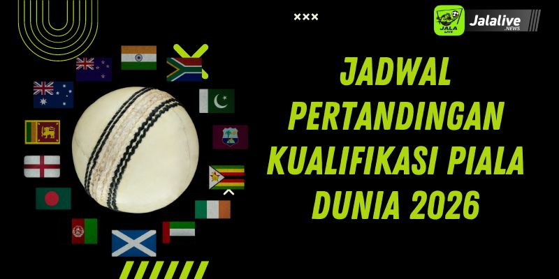 Jadwal Pertandingan Kualifikasi Piala Dunia 2026