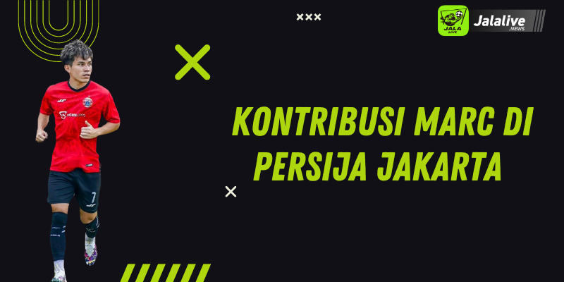 Kontribusi Marc di Persija Jakarta  