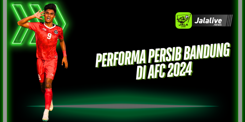 Performa Persib Bandung di AFC 2024